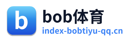 bob体育 Logo